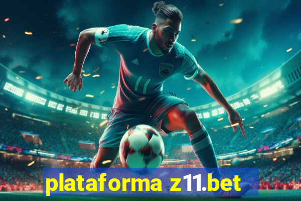 plataforma z11.bet